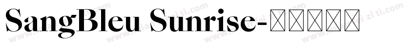 SangBleu Sunrise字体转换